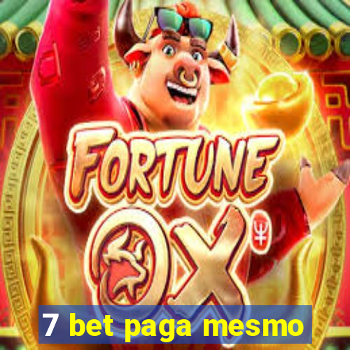 7 bet paga mesmo